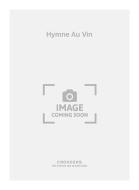 Hymne Au Vin 