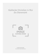 Gaillarde Christian Iv Roi Du Danemark 