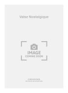 Valse Nostalgique 