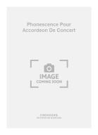 Phonescence pour Accordeon de Concert 