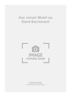 Ave verum Motet au Saint-Sacrement 