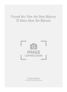 Faust No. 7ter Air Des Bijoux Ô Dieu Que de Bijoux 