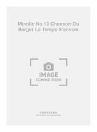 Mireille No. 13 Chanson Du Berger Le Temps S'envole 