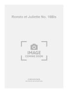 Roméo et Juliette No. 16Bis 
