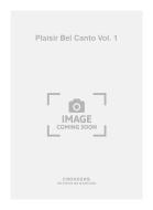 Plaisir Bel Canto Baritono Vol. 1 