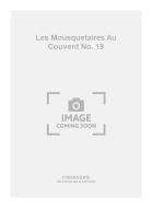 Les Mousquetaires Au Couvent No. 19 