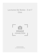 Lectures de Notes - 5 et 7 Cles 