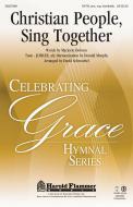 Christian People, Sing Together 