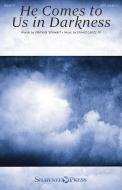 He Comes to Us in Darkness Standard