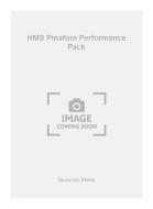 HMS Pinafore Performance Pack 