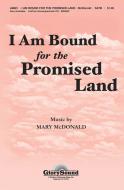 I Am Bound for the Promised Land 