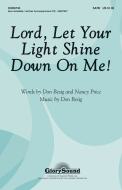 Lord, Let Your Light Shine Down on Me! Standard