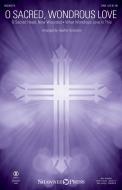 O Sacred, Wondrous Love Standard