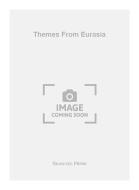 Themes from Eurasia 