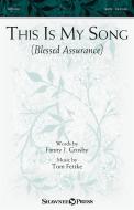 This Is My Song (Blessed Assurance) Standard