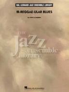 Ir-reggae-ular Blues 