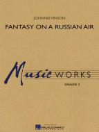 Fantasy On A Russian Air Standard