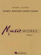 Funky, Rockin' Choo Choo Standard