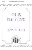 O Lux Beatissima 