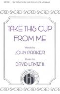 Take This Cup from Me 