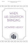 When, His Salvation Bringing 