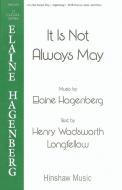 It Is Not Always May 