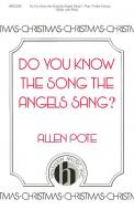 Do You Know The Song The Angels Sang? 