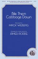 Bile Them Cabbage Down Standard
