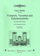 Vorspiele, Versetten und Galanteriestücke 2 