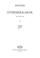 Gyermekkarok III 