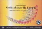 Gott schütze die Frau'n 