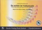 So schön ist Volksmusik 