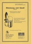 Stimmung und Gaudi 