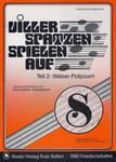 Viller Spatzen spielen auf, Teil 2 