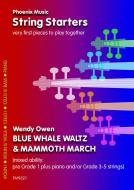 Blue Whale Waltz & Mammoth March 