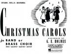 Christmas Carols For Band Or Brass Choir 