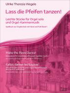 Lass die Pfeifen tanzen! 
