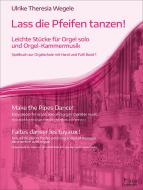 Lass die Pfeifen tanzen! 