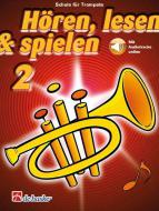 Hören, Lesen & Spielen 2 Trompete 