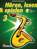 Hören, Lesen & Spielen 3 Altsaxophon 