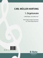 1re Sonate pour orgue sur 'Aus tiefer Not' 
