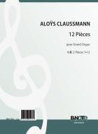 12 Pièces pour Grand Orgue Tome 2 