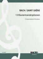 13 transcriptions pour piano (Arr.Saint-Saëns) 