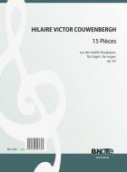 15 Pièces sur des motifs liturgiques pour orgue op.63 