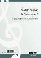 20 chants sacrés pour 3 ou 4 voix égales et orgue (piano) 