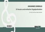 25 petits préludes faciles pour orgue op.106 