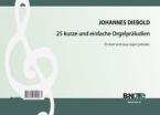 25 petits préludes faciles pour orgue op.106 