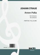 Annen Polka pour orchestre (partition) 