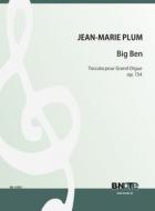 Big Ben - Toccata pour Grand Orgue op. 154 