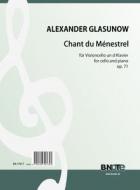 Chant du Ménestrel pour violoncelle et piano op.71 